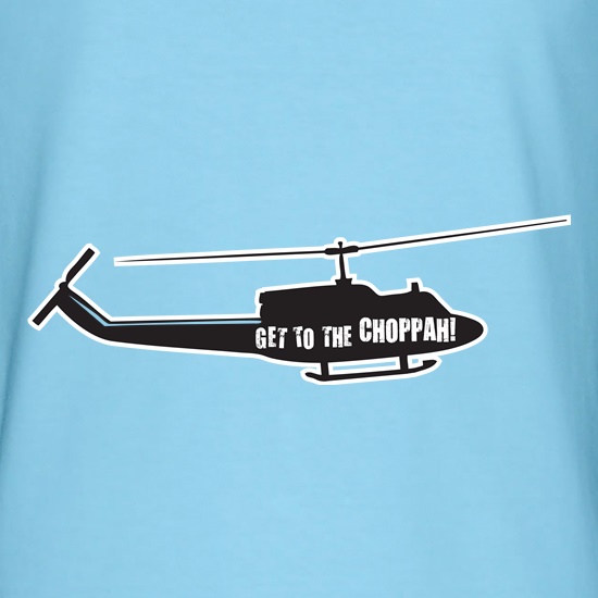 Get To The Choppah t shirt